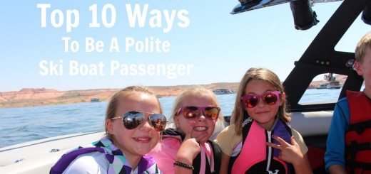 top 10 ways to be a polite ski boat passenger